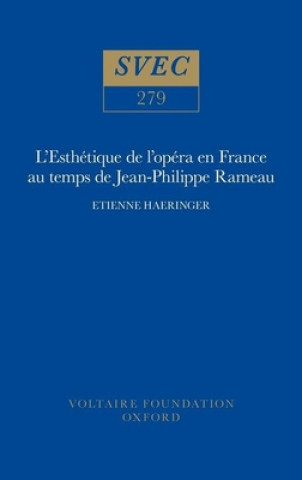 Carte L'Esthetique de l'opera en France au temps de Jean-Philippe Rameau Etienne Haeringer