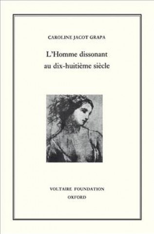 Libro L'Homme Dissonant au XVIII  Siecle 