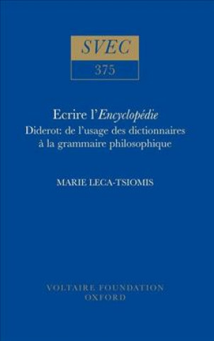 Kniha Ecrire l'Encyclopedie Diderot M. Leca-Tsiomis