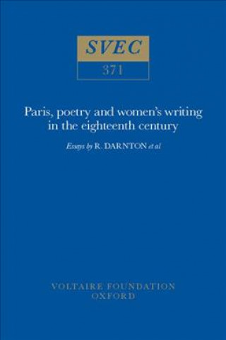 Kniha Paris, poetry and women's writing in the eighteenth century Robert Darnton