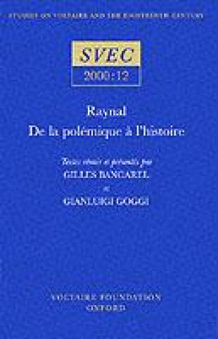 Książka Raynal, de la polemique a l'histoire 