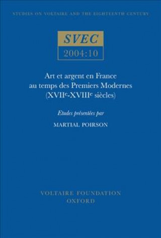 Kniha Art et argent en France au temps des Premiers Modernes (XVII -XVIII  siecles) 