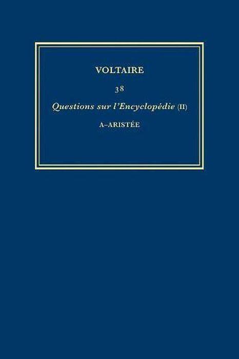 Könyv Questions Sur L'Encyclopedie, Par Des Amateurs (II): A-Aristee Voltaire