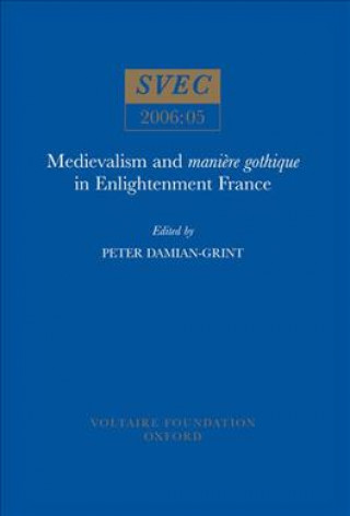 Carte Medievalism and maniere gothique in Enlightenment France 