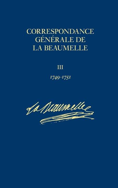 Book Correspondance Generale de La Beaumelle Hubert Angliviel de La Beaumelle