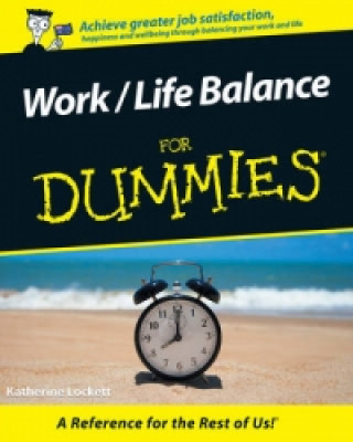 Könyv Work / Life Balance For Dummies, Australian Edition Katherine Lockett