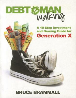 Boek Debt Man Walking Bruce Brammall