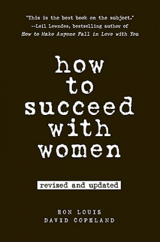 Kniha How to Succeed with Women David Copeland