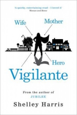 Buch Vigilante Shelley Harris