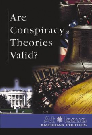 Kniha Are Conspiracy Theories Valid? Stuart A Kallen