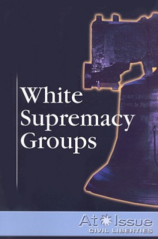 Knjiga White Supremacy Groups Mitchell Young