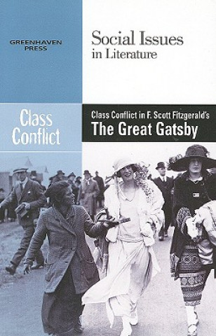 Carte Class Conflict in F. Scott Fitzgerald's the Great Gatsby 