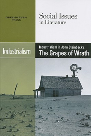 Książka Industrialism in John Steinbeck's the Grapes of Wrath 