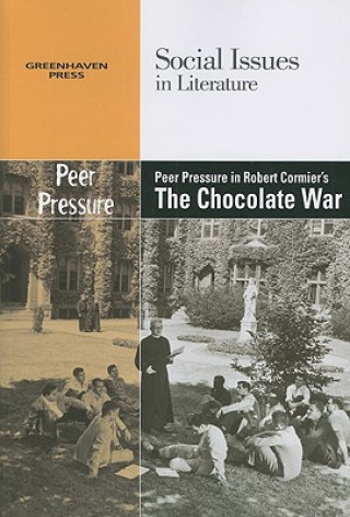 Buch Peer Pressure in Robert Cormier's the Chocolate War 