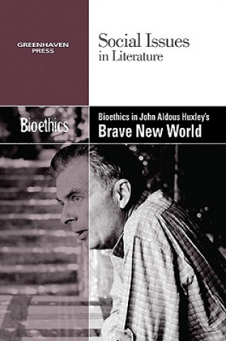Книга Bioethics in Aldous Huxley's Brave New World 