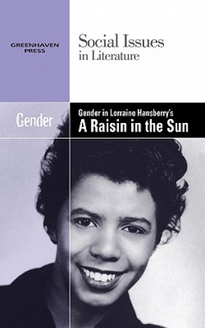 Könyv Gender in Lorraine Hansberry's a Raisin in the Sun Gary Wiener