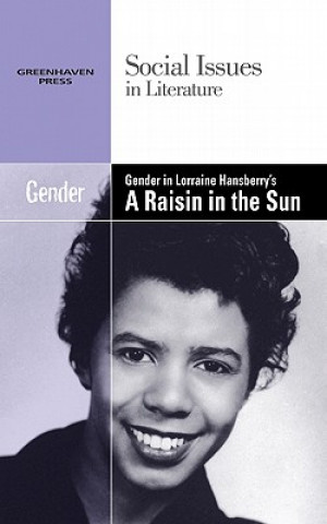 Książka Gender in Lorraine Hansberry's a Raisin in the Sun Gary Wiener