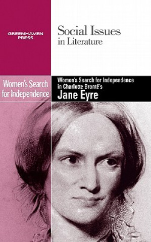 Книга Women's Search for Independence in Charlotte Bronte's Jane Eyre 