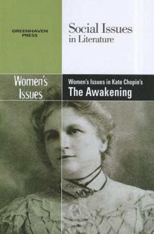 Kniha Women's Issues in Kate Chopin's the Awakening 