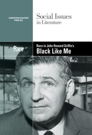 Könyv Race in John Howard Griffin S Black Like Me 