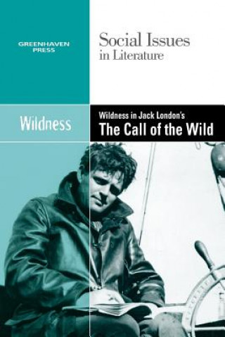 Kniha Wildness in Jack London's Call of the Wild 