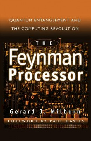 Könyv Feynman Processor Gerard Milburn