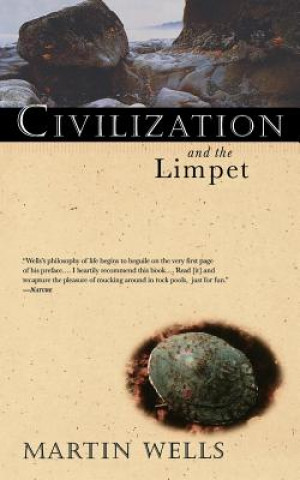 Kniha Civilization And The Limpet Martin Wells