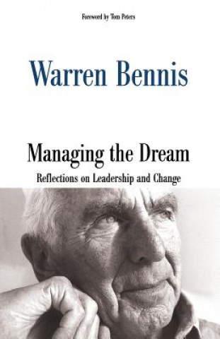 Knjiga Managing The Dream Warren G. Bennis