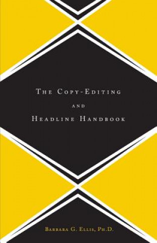 Книга Copy Editing And Headline Handbook Barbara Ellis