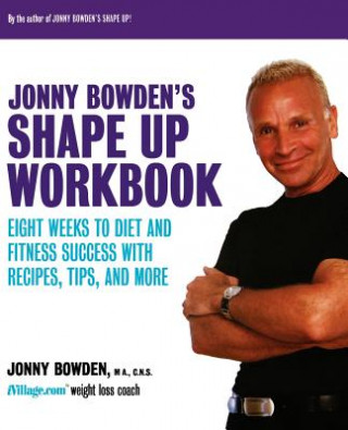 Book Jonny Bowden's Shape Up Workbook Jonny Bowden