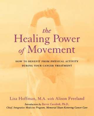Könyv Healing Power Of Movement Lisa Hoffman