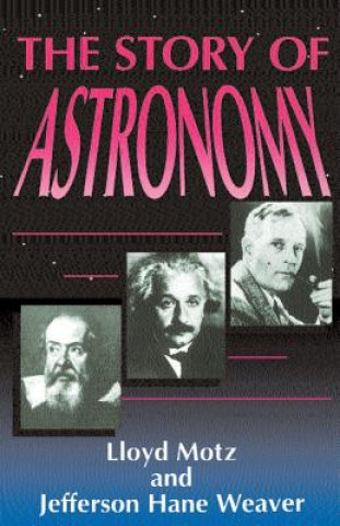 Книга Story Of Astronomy Jefferson Hane Weaver