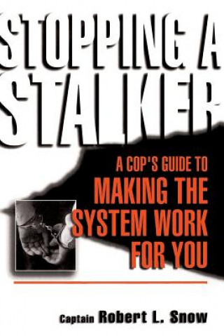 Book Stopping A Stalker Robert L. Snow