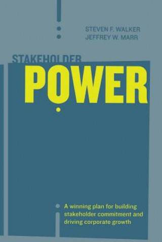 Kniha Stakeholder Power Steven Walker