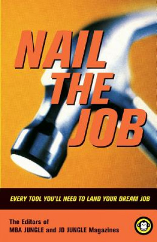 Könyv Nail The Job Jon Housman
