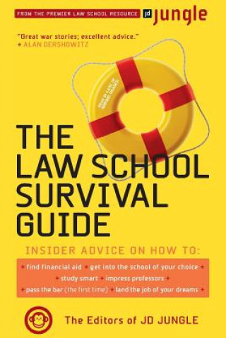 Buch Jd Jungle Law School Survival Guide Editors of JD Jungle