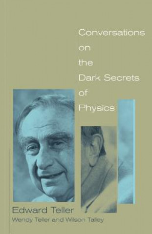 Książka Conversations on the Dark Secrets of Physics Wilson Talley