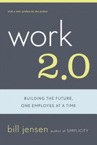 Libro Work 2.0 Bill Jensen