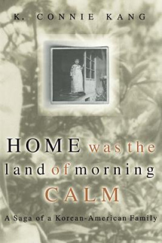 Carte Home Was The Land Of Morning Calm K.Connie Kang