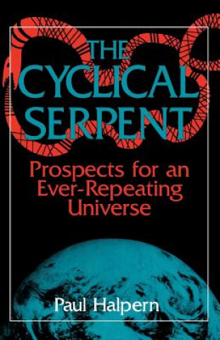 Könyv Cyclical Serpent Paul Halpern