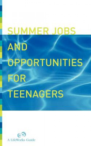 Книга Summer Jobs And Opportunities For Teenagers Molly Delano