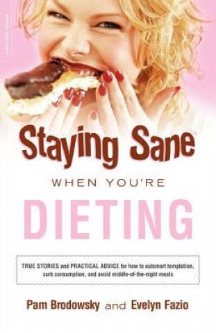 Book Staying Sane When You're Dieting Evelyn Fazio