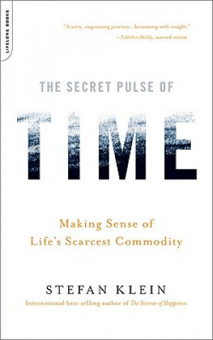 Könyv Secret Pulse of Time Stefan Klein