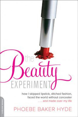 Kniha Beauty Experiment Phoebe Baker Hyde