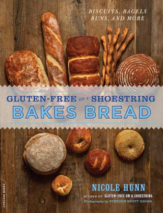 Książka Gluten-Free on a Shoestring Bakes Bread Nicole Hunn