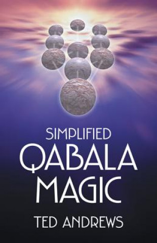 Kniha Simplified Qabala Magic Ted Andrews