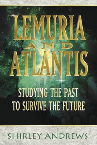 Könyv Lemuria and Atlantis Shirley Andrews