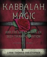 Carte Kabbalah, Magic and the Great Work of Self-transformation Lyam Thomas Christopher