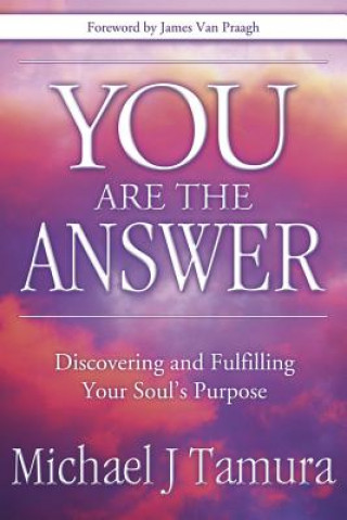 Książka You are the Answer Michael J. Tamura