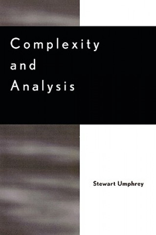 Kniha Complexity and Analysis Stewart Umphrey